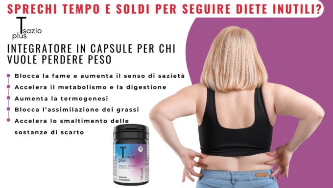 T-Sazio Plus: l’integratore che blocca la fame e accelera il metabolismo