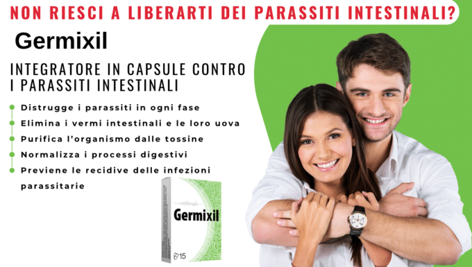 Germixil: come liberarsi dei parassiti in modo naturale e sicuro
