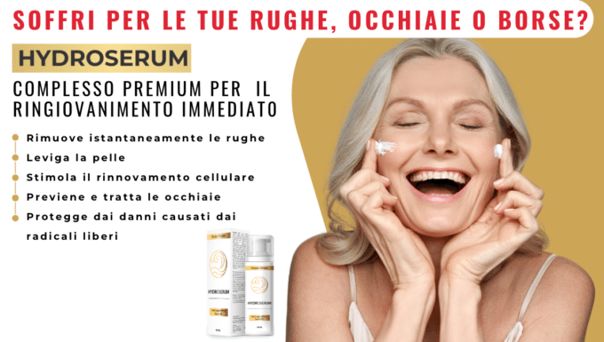 Hydroserum: il siero antirughe che sfida il tempo