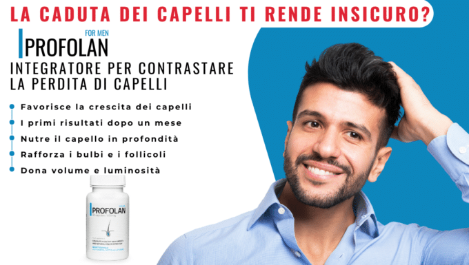 Profolan: il rimedio naturale per la caduta dei capelli