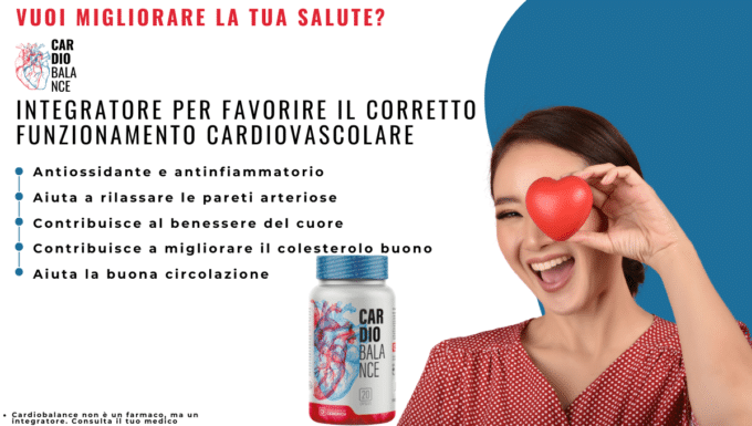 Cardio Balance: l’integratore naturale per la salute del cuore…sarà davvero efficace? Noi abbiamo indagato [ecco cosa devi sapere]